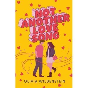 Not Another Love Song -- Olivia Wildenstein